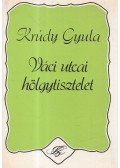 Krúdy Gyula - Váci utcai hölgytisztelet