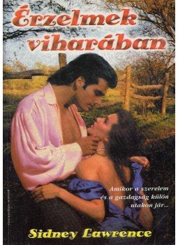 Lawrence, Sidney - Érzelmek viharában Lawrence, Sidney - Érzelmek viharában, Budapest 0 antikvár könyv