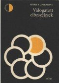 Móricz Zsigmond - Válogatott elbeszélések
