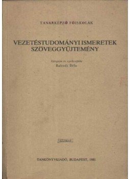  - Vezetéstudományi ismeretek szöveggyűjtemény