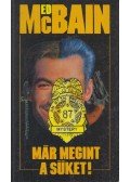 Ed McBain - Már megint a Süket!