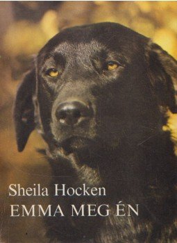 Sheila Hocken - Emma meg én Sheila Hocken - Emma meg én, Budapest 1980 antikvár könyv