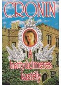 A. J. Cronin - A hattyúcímeres kastély