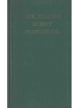 Györffy Miklós - XIX. századi német elbeszélők Györffy Miklós - XIX. századi német elbeszélők, Budapest 1983 antikvár könyv