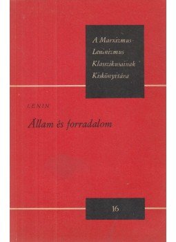 Lenin - Állam és forradalom Lenin - Állam és forradalom, Budapest 1977 antikvár könyv