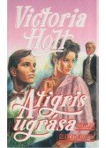 Victoria Holt - A tigris ugrása