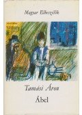Tamási Áron - Ábel