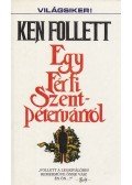 Ken Follett - Egy férfi Szentpétervárról