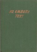 Kontra György Dr. (szerk.) - Az emberi test I-II.