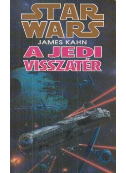 James Kahn - A Jedi visszatér James Kahn - A Jedi visszatér, Budapest 1993 antikvár könyv