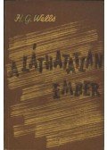 H.G. Wells - A láthatatlan ember
