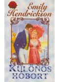 Hendrickson, Emily - Különös hóbort