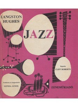 Hughes, Langston - Jazz Hughes, Langston - Jazz, Budapest 1973 antikvár könyv