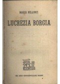 Bellonci, Maria - Lucrezia Borgia