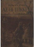 Dobozy Imre - Az új Turkeve