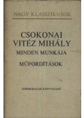 Csokonai Vitéz Mihály - Csokonai Vitéz Mihály minden munkája (III. kötet) - Műfordítások