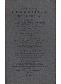 Révai Miklós - Elaboratior Grammatica Hungarica Révai Miklós - Elaboratior Grammatica Hungarica, Budapest 1908 antikvár könyv