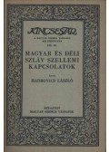 Hadrovics László - atirni - Magyar és déli szláv szellemi kapcsolatok