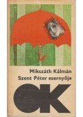 Mikszáth Kálmán - Szent Péter esernyője