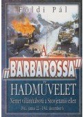 Földi Pál - A Barbarossa hadművelet
