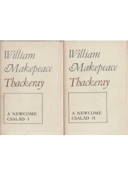 William Makepeace Thackeray - A Newcome család I-II. kötet William Makepeace Thackeray - A Newcome család I-II. kötet, Budapest 1974 antikvár könyv