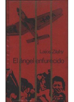 Zilahy Lajos - El ángel enfurecido Zilahy Lajos - El ángel enfurecido, Barcelona 1972 antikvár könyv