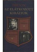Maurice Druon - Az elátkozott királyok II.