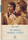 Jókai Mór - És mégis mozog a Föld