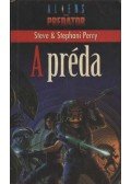 Perry, Stephani,Perry,  Steve - A préda