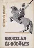 Hunyady József - Oroszlán és gödölye
