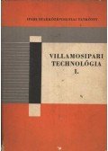 Czoboly Ernő-Folgens Zoltán - Villamosipari technológia I.