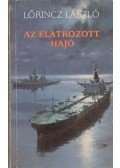 LŐRINCZ L. LÁSZLÓ - Az elátkozott hajó