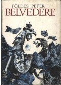 Földes Péter - Belvedere