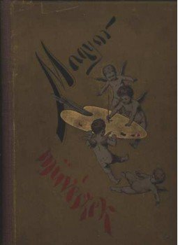 Szana Tamás - Magyar Művészek 1887 Szana Tamás - Magyar Művészek 1887, Budapest 1887 antikvár könyv