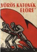 Liptai Ervin - Vöröskatonák előre