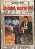 Hámori Tibor - Jó estét, magyarok!