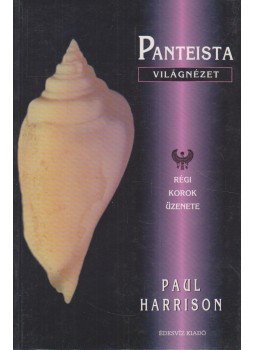 Harrison, Paul - Panteista világnézet Harrison, Paul - Panteista világnézet, Budapest 2000 antikvár könyv