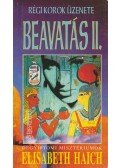 Elisabeth Haich - Beavatás II.
