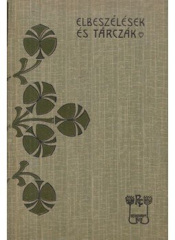 Rákosi Viktor - Elbeszélések és tárcák Rákosi Viktor - Elbeszélések és tárcák, Budapest 1913 antikvár könyv