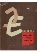 Ehrenburg, Ilja - Emberek, évek, életem