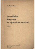 Dr. Lukács Lajos - Iparvállalati könyvvitel és információs rendszer II. kötet
