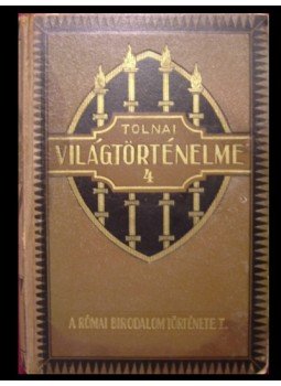 Dr. Ballagi Aladár - Tolnai világtörténelme IV. - Az ókor Dr. Ballagi Aladár - Tolnai világtörténelme IV. - Az ókor, Budapest 0 antikvár könyv