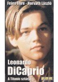 Horváth László,Fejes Imre - Leonardo DiCaprio