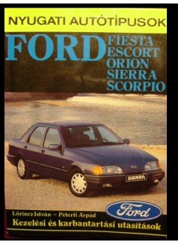Lőrincz István, Péterfi Árpád - Ford Lőrincz István, Péterfi Árpád - Ford, Budapest 1991 antikvár könyv
