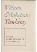 William Makepeace Thackeray - Nemes Barry Lyndon úr emlékiratai