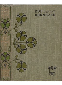 Rákosi Viktor - Don Karaszkó Rákosi Viktor - Don Karaszkó, Budapest 0 antikvár könyv