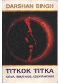 Sant Darshan Singh - Titkok titka