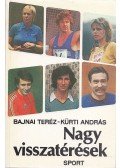Bajnai Teréz-Kürti András - Nagy visszatérések