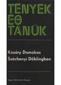 Kosáry Domokos - Széchenyi Döblingben