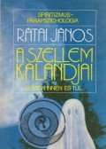 Rátai János - A szellem kalandjai